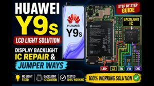 Huawei Y9s LCD Light Solution | Display Backlight IC Repair & Jumper Ways