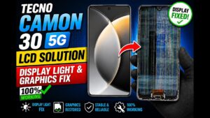 Tecno Camon 30 5G LCD Solution | Display Light & Graphics Fix (100% Working)