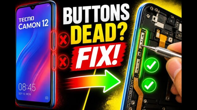 Tecno Camon 12 Power Button & Volume Keys Not Working Fix (100% Working Solution)